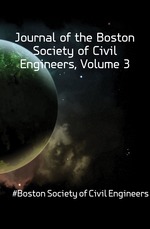 Journal of the Boston Society of Civil Engineers, Volume 3