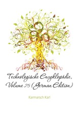 Technologische Encyklopdie, Volume 25 (German Edition)