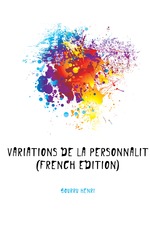 Variations De La Personnalit (French Edition)