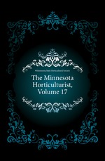 The Minnesota Horticulturist, Volume 17