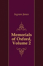 Memorials of Oxford, Volume 2