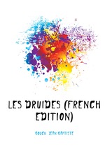 Les Druides (French Edition)