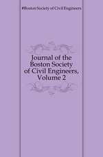 Journal of the Boston Society of Civil Engineers, Volume 2