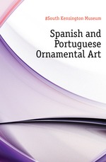 Spanish and Portuguese Ornamental Art