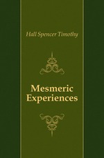 Mesmeric Experiences