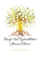 Briefe und Tagebuchbltter