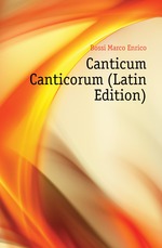 Canticum Canticorum (Latin Edition)