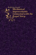 Mechanical Improvements Connected with the Royal Navy