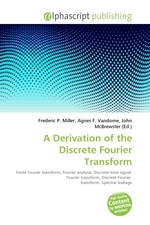 A Derivation of the Discrete Fourier Transform