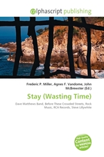 Stay (Wasting Time)