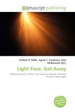 Light Fuse, Get Away