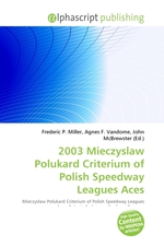 2003 Mieczyslaw Polukard Criterium of Polish Speedway Leagues Aces