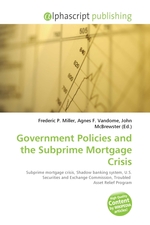 Government Policies and the Subprime Mortgage Crisis