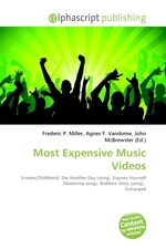 Most Expensive Music Videos