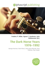 The Dark Horse Years 1976–1992