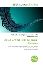 2003 Grand Prix de Trois-Rivi?res