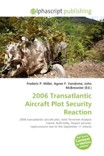 2006 Transatlantic Aircraft Plot Security Reaction