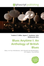 Blues Anytime I: An Anthology of British Blues