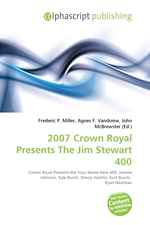 2007 Crown Royal Presents The Jim Stewart 400