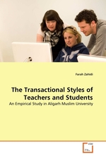 The Transactional Styles of Teachers and Students. An Empirical Study in Aligarh Muslim University