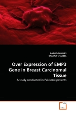 Over Expression of EMP3 Gene in Breast Carcinomal Tissue. A study conducted in Pakistani patients