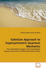 Galoisian Approach to Supersymmetric Quantum Mechanics. The integrability analysis of the Schr?dinger equation by means of differential Galois theory