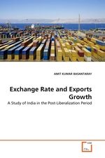 Exchange Rate and Exports Growth. A Study of India in the Post-Liberalization Period