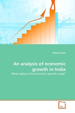 An analysis of economic growth in India. What explains the economic growth surge?