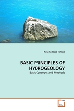 BASIC PRINCIPLES OF HYDROGEOLOGY. Basic Concepts and Methods