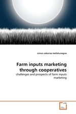 Farm inputs marketing through cooperatives. challenges and prospects of farm inputs marketing