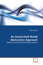 An Automated Model Abstraction Approach. Applied to Rule-Based Multi-Agent Systems