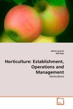 Horticulture: Establishment, Operations and Management. Horticulture