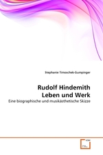 Rudolf Hindemith Leben und Werk. Eine biographische und musik?sthetische Skizze