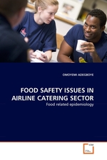 FOOD SAFETY ISSUES IN AIRLINE CATERING SECTOR. Food related epidemiology