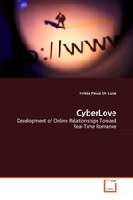CyberLove. Development of Online Relationships Toward Real-Time Romance