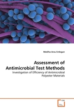 Assessment of Antimicrobial Test Methods. Investigation of Efficiency of Antimicrobial Polyester Materials