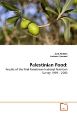 Palestinian Food:. Results of the First Palestinian National Nutrition Survey 1999 – 2000