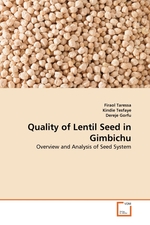 Quality of Lentil Seed in Gimbichu. Overview and Analysis of Seed System