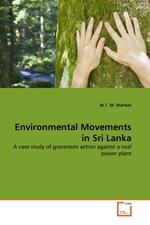 Environmental Movements in Sri Lanka. A case study of grassroots action against a coal power plant