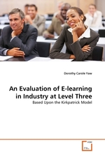 An Evaluation of E-learning in Industry at Level Three. Based Upon the Kirkpatrick Model