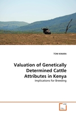 Valuation of Genetically Determined Cattle Attributes in Kenya. Implications for Breeding