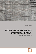 NOVEL TYPE ENGINEERED STRUCTURAL BEAMS. FROM PINE LUMBER