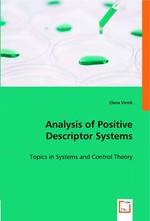 Analysis of Positive Descriptor Systems. Topics in Systems and Control Theory