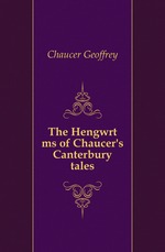 The Hengwrt ms of Chaucer`s Canterbury tales
