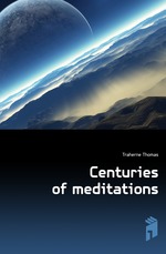 Centuries of meditations