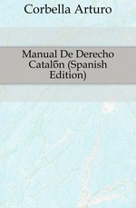 Manual De Derecho Cataln (Spanish Edition)