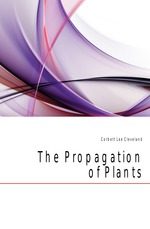 The Propagation of Plants