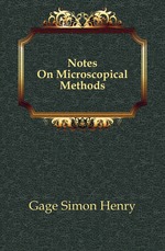 Notes On Microscopical Methods