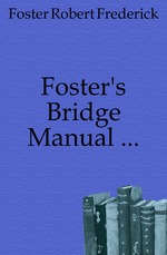 Foster`s Bridge Manual