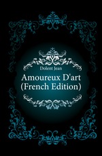 Amoureux D`art (French Edition)
